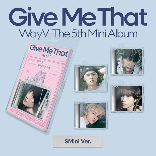 WayV | 5th Mini Album Give Me That (SMini ver.)