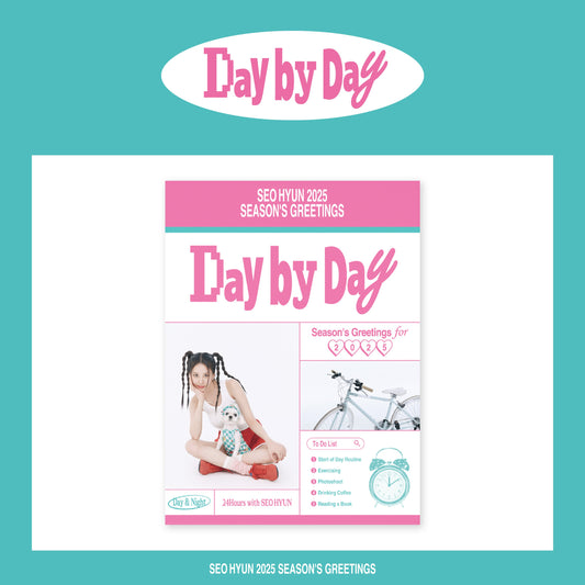 (PRE-ORDER) Seo Hyun 2025 SEASON’S GREETINGS (Day by Day)