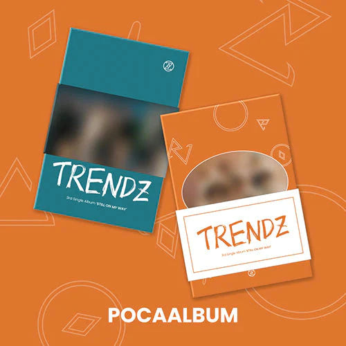 (PRE-ORDER) TRENDZ | STILL ON MY WAY (3rd Single Album) Poca Album | Random